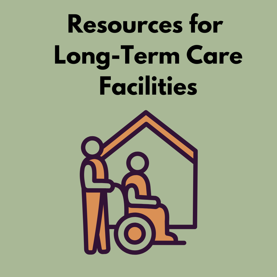 Resources for Long Term Care Facilities Link