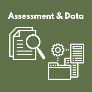 Assessment and Data